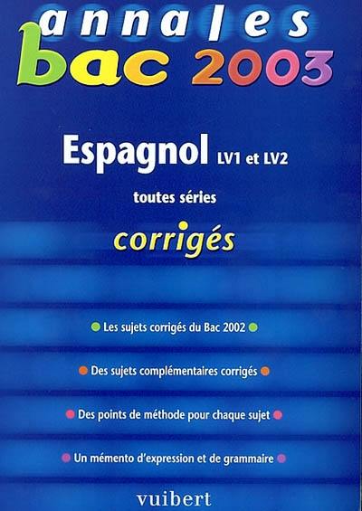 Espagnol, toutes séries : bac 2003