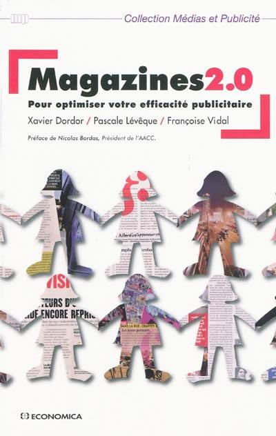 Magazines 2.0 : pour optimiser votre efficacité publicitaire