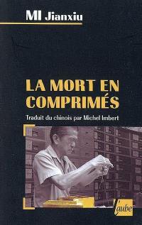 La mort en comprimés