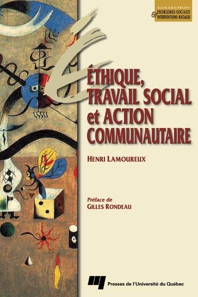 Éthique, travail social et action communautaire : essai méthodologique