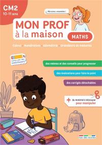 Maths CM2, 10-11 ans : calcul, numération, géométrie, grandeurs et mesures