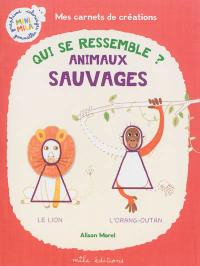 Qui se ressemble ? : animaux sauvages