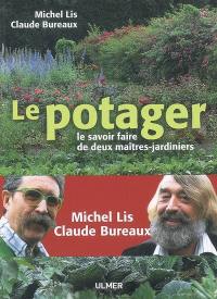 Le potager : le savoir faire de deux maîtres-jardiniers