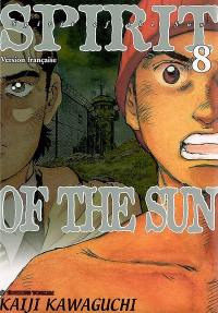 Spirit of the sun. Vol. 8