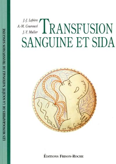 Transfusion sanguine et sida