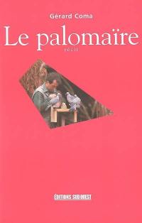 Le palomaïre : récit