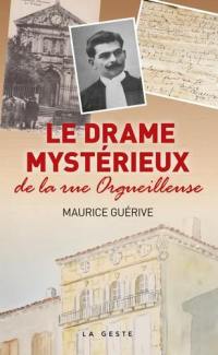 Le drame mystérieux de la rue Orgueilleuse