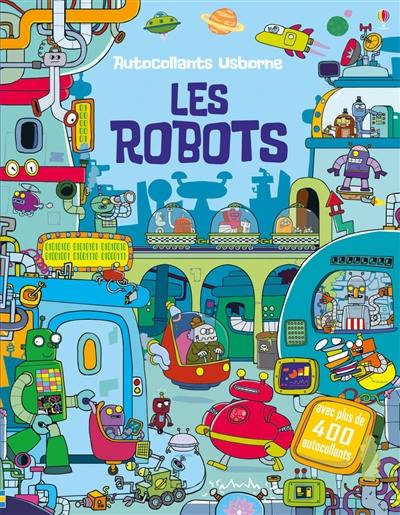 Les robots : avec plus de 400 autocollants