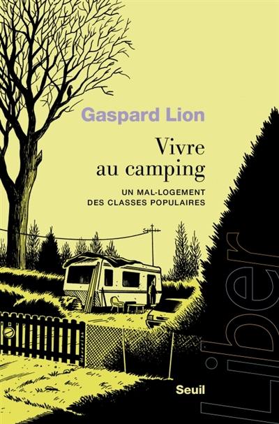 Vivre au camping : un mal-logement des classes populaires