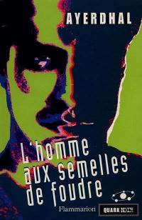 L'homme aux semelles de foudre