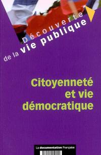 Citoyenneté et vie démocratique