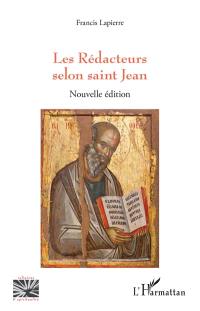 Les rédacteurs selon saint Jean