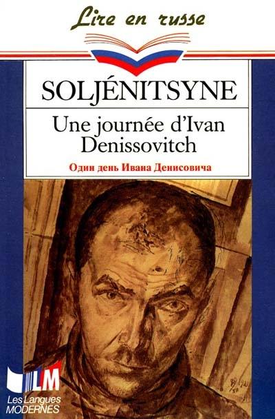 Une Journée d'Ivan Denissovitch. Odin den'Ivana Denissovitcha