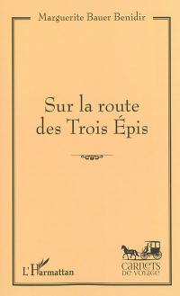 Sur la route des Trois Epis