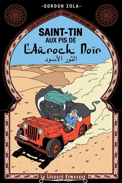 Les aventures de Saint-Tin et son ami Lou. Vol. 21. Saint-Tin aux pis de l'auroch noir