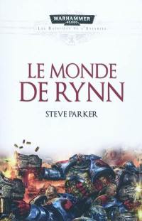 Les batailles de l'Astartes. Le monde de Rynn