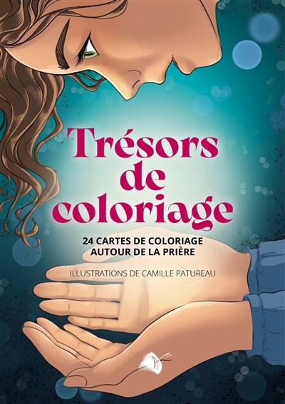 Trésors de coloriage : 24 cartes de coloriages autour de la prière