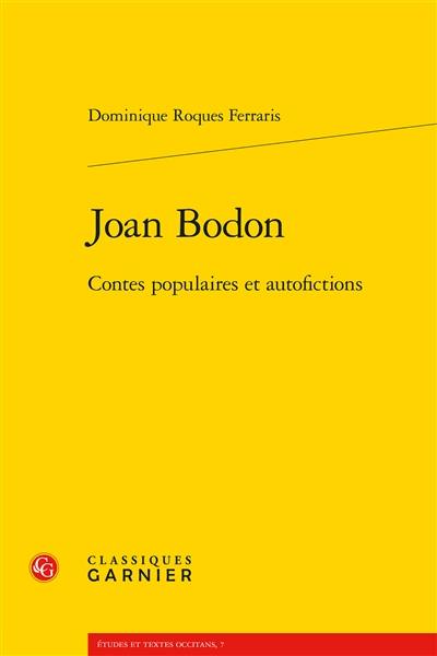 Joan Bodon : contes populaires et autofictions