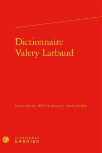 Dictionnaire Valery Larbaud