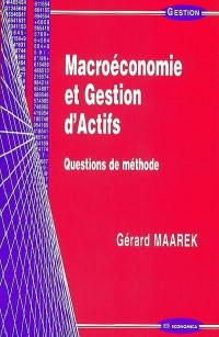 Macroéconomie et gestion d'actifs : questions de méthode