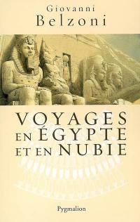 Voyages en Egypte et en Nubie