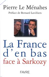 La France d'en-bas face à Sarkozy