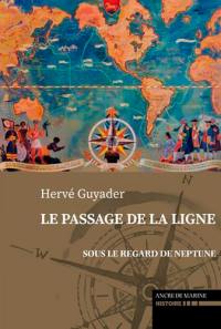 Le passage de la ligne : sous le regard de Neptune