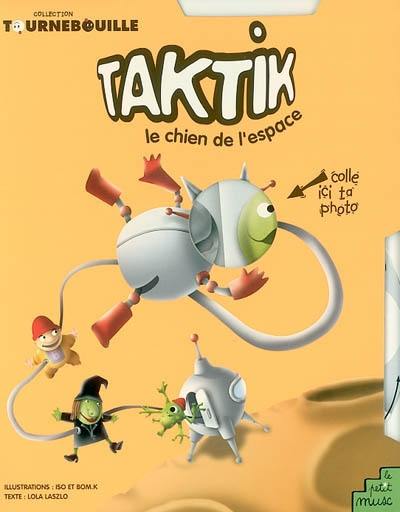 Taktik : le chien de l'espace