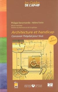 Architecture et handicap : concevoir l'hôpital pour tous