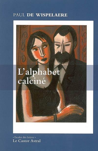 L'alphabet calciné : journal 1990-1991