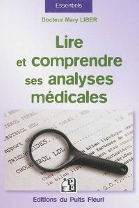 Lire et comprendre ses analyses médicales