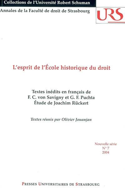 L'esprit de l'Ecole historique du droit : textes inédits en français de F.C. von Savigny et G.F. Puchta