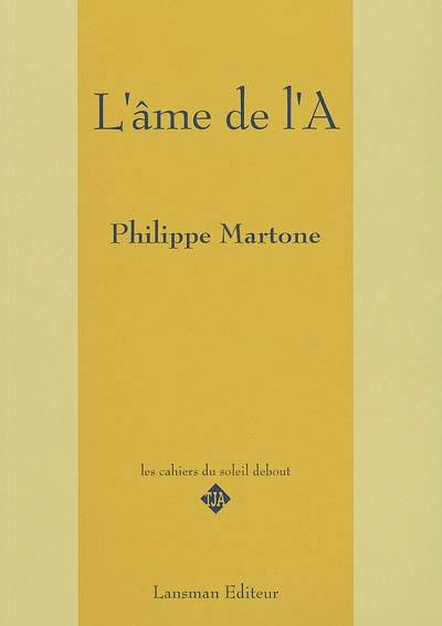 L'âme de l'A