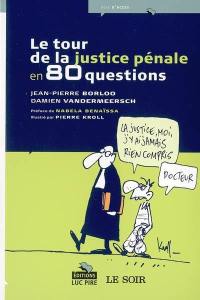 Le tour de la justice pénale en 80 questions