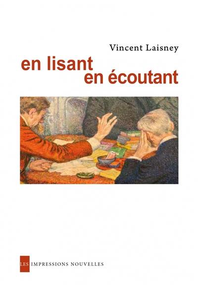 En lisant en écoutant : lectures en petit comité, de Hugo à Mallarmé