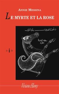 Le myrte et la rose