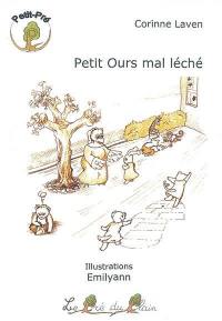 Petit ours mal léché