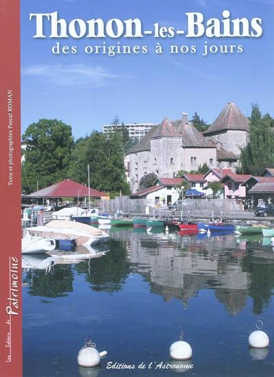 Thonon-les-Bains : des origines à nos jours