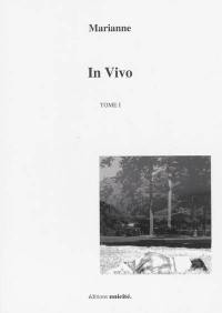 In vivo. Vol. 1