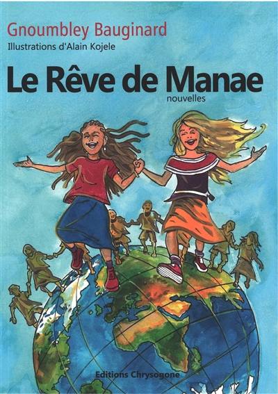 Le rêve de Manae