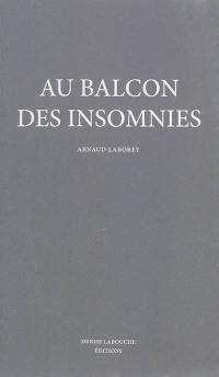 Au balcon des insomnies