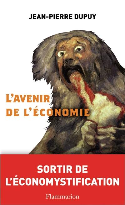 L'avenir de l'économie : sortir de l'économystification