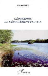 Géographie de l'écoulement fluvial