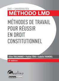 Méthodes de travail pour réussir en droit constitutionnel