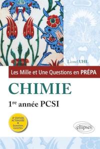 Les mille et une questions en prépa : chimie, 1re année PCSI