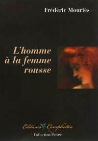 L'homme à la femme rousse