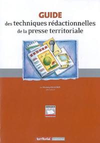 Guide des techniques rédactionnelles de la presse territoriale