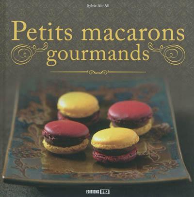 Petits macarons gourmands