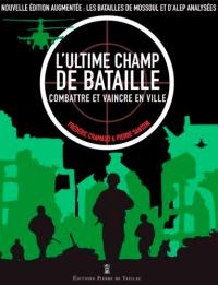 L'ultime champ de bataille : combattre et vaincre en ville