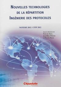 Nouvelles technologies de la répartition, ingénierie des protocoles